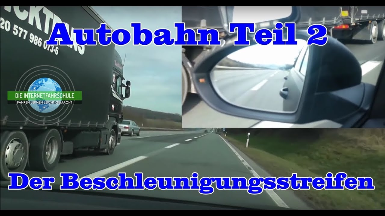  Update Autobahn Teil 2 - Beschleunigungsstreifen / Autobahnauffahrt - Sonderfahrt - Prüfungsfahrt