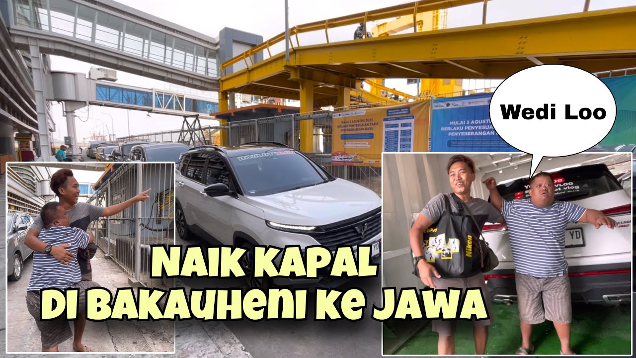 NAIK KAPAL LAMPUNG - JAWA‼️Mas Tony Seneng Tapi Takut‼️bakauheni - merak KMP Jatra III | bajidot