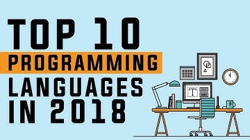Top 10 Programming Languages to Learn in 2018