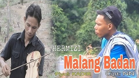 MALANG BADAN - Lagu Tradisi Jambi - HERMIZI (official music video)