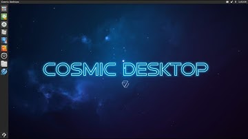 What Is Cosmic Desktop?