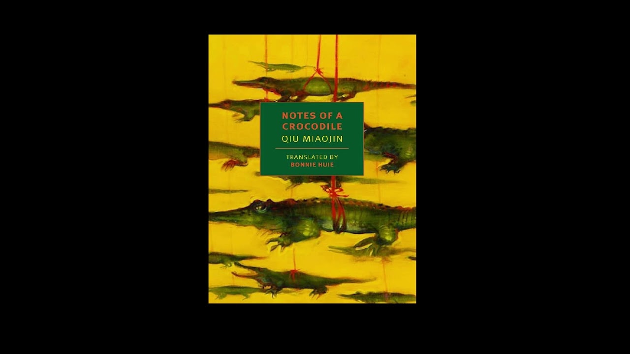 Notes of a Crocodile by Qiu Miaojin: Notebook #1 4-8