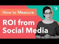 How to Measure ROI from Social Media Marketing