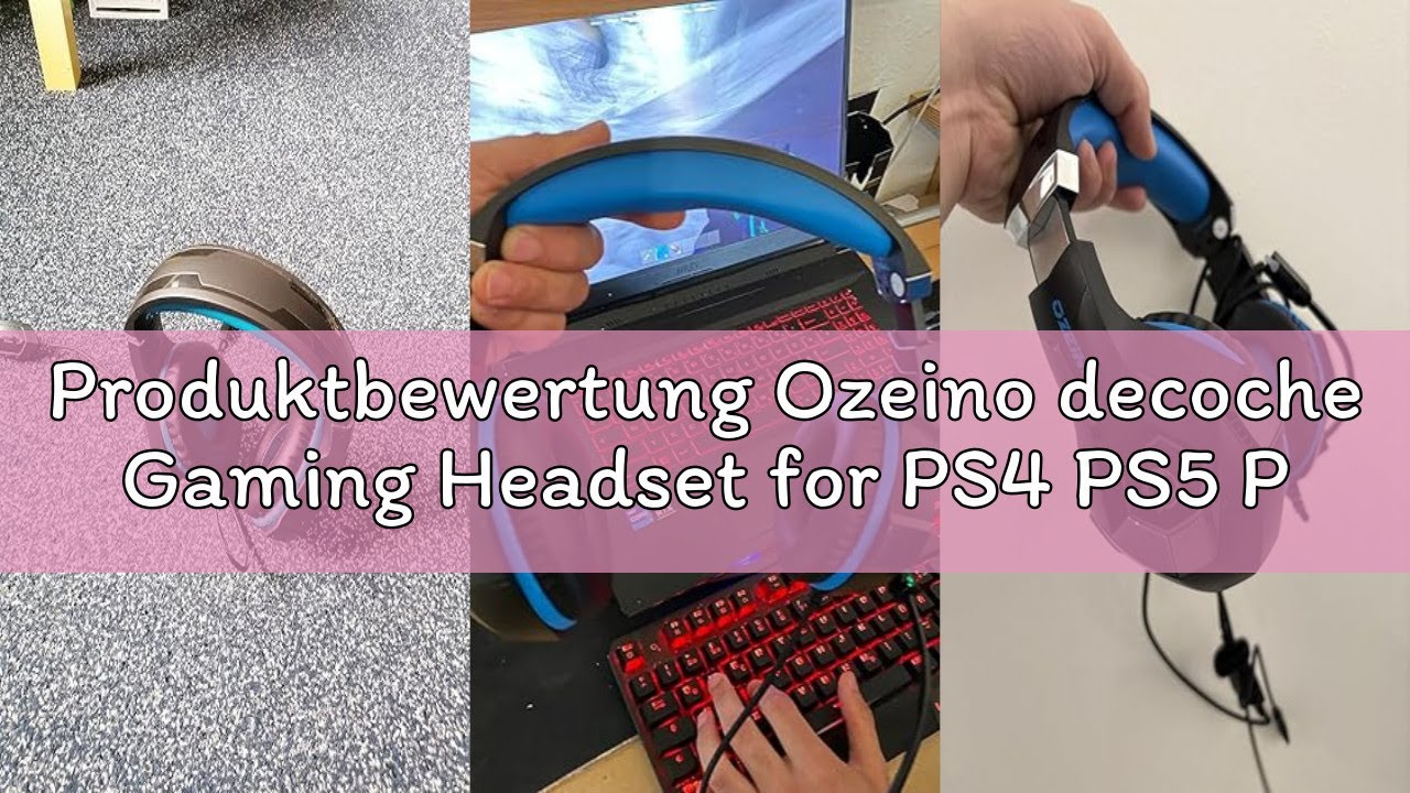 Produktbewertung Ozeino decoche Gaming Headset for PS4 PS5 PC,PS4 Headset with Microphone 3D Surroun