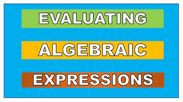 Evaluating Algebraic Expression