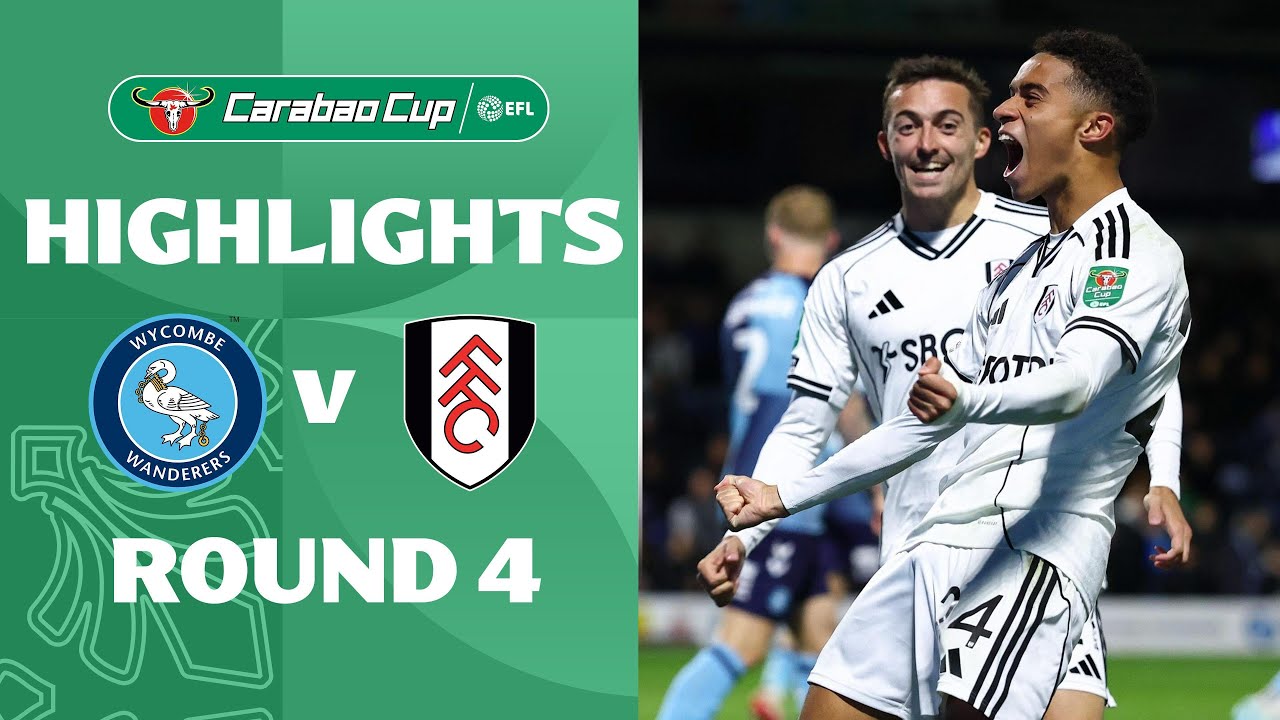 [Highlight] EFL Carabao Cup : Wycombe vs Fulham (29-10-68)