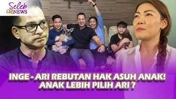 INGE ANUGRAH Pasrah Hak Asuh Anak Jatuh ke Tangan ARI WIBOWO? - Seleb On News