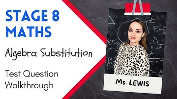 Stage 8 Maths | Algebra Substitution Explained | Progression Test Question Walkthrough