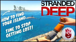 How To Find Your Island | Never Get Lost Again! | Stranded Deep Tips | Tutorial screenshot 4