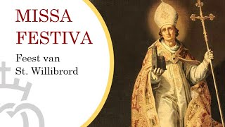 Feast of our Patron Saint Willibrord - Traditional Latin High Mass