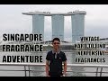 My Singapore Fragrance Adventure