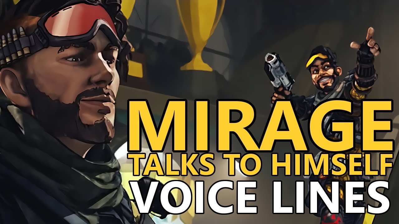 Mirage Talking To Himself Voice Lines Apex Legends Youtube