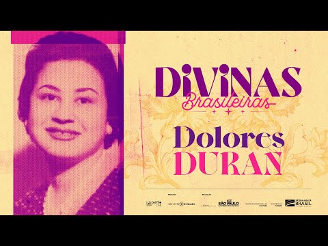 DOLORES DURAN | FESTIVAL DIVINAS BRASILEIRAS