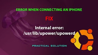 UBUNTU FIX: Internal error: /usr/lib/upower/upowerd