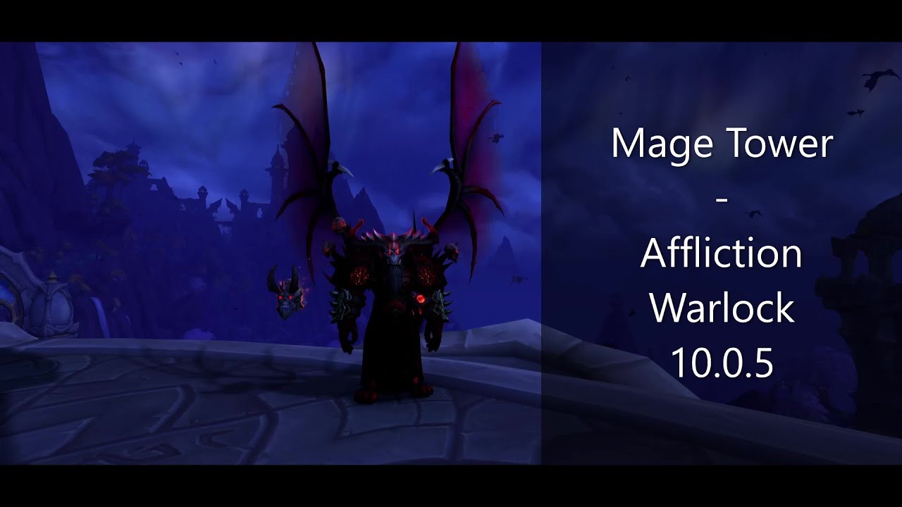 Mage Tower | Affliction Warlock [Dragonflight Edition] No AoE❌