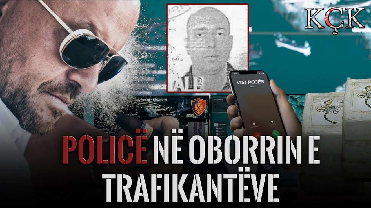 KÇK- Policët në oborrin e trafikantëve
