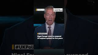 UK’s Farage Pledges to Suspend Asylum System for Five Years