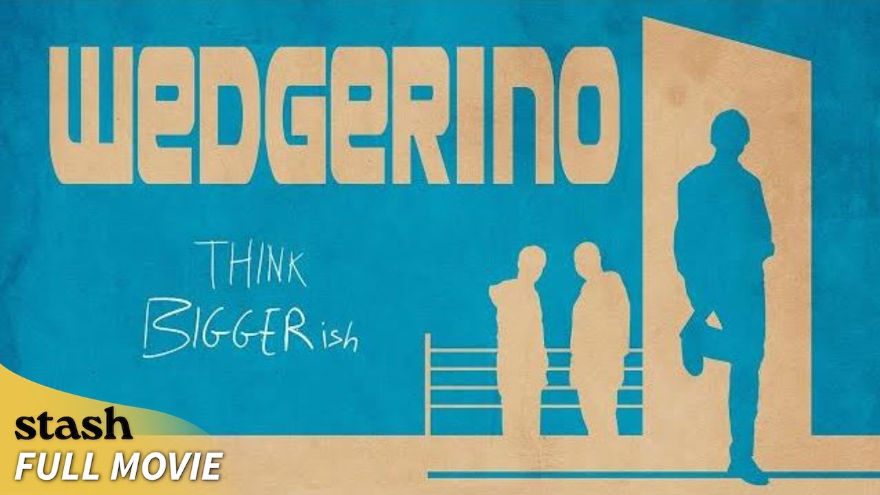 Wedgerino | Bromance Comedy | Full Movie | Misadventures