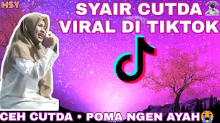 syair cutda viral di tiktok || poma ngen ayah 😭 sedih