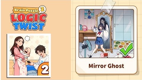 Brain Puzzle 2: Logic Twist Level 32 | mirror ghost Gameplay