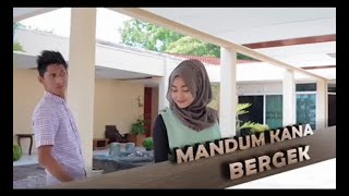 lagu bergek mandum kana ( official music video )