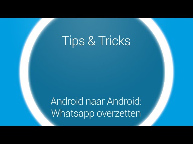 Tips & Tricks - Overstappen Whatsapp: Android naar Android - YouTube Tips & Tricks - Overstappen Whatsapp: Android Naar Android - Youtube