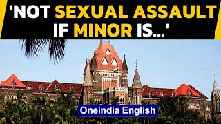 What Did Bombay Hc Say On Groping A Minors Breast Without Skin To Skin Contract Oneindia News