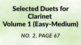 Selected Duets for Clarinet Volume 1 – No. 2, page 67