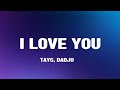 Dadju tayc  i love you lyrics paroles