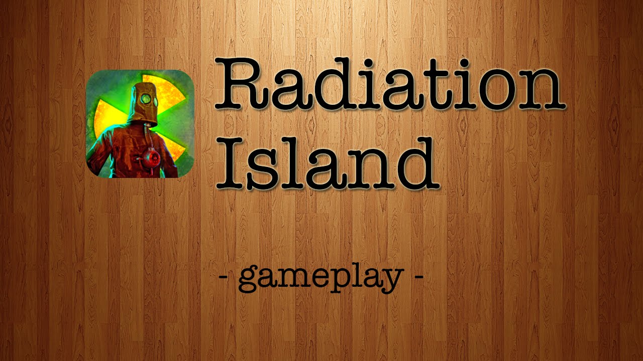 Radiation Island [by Atypical Games] - iPad Gameplay Trailer