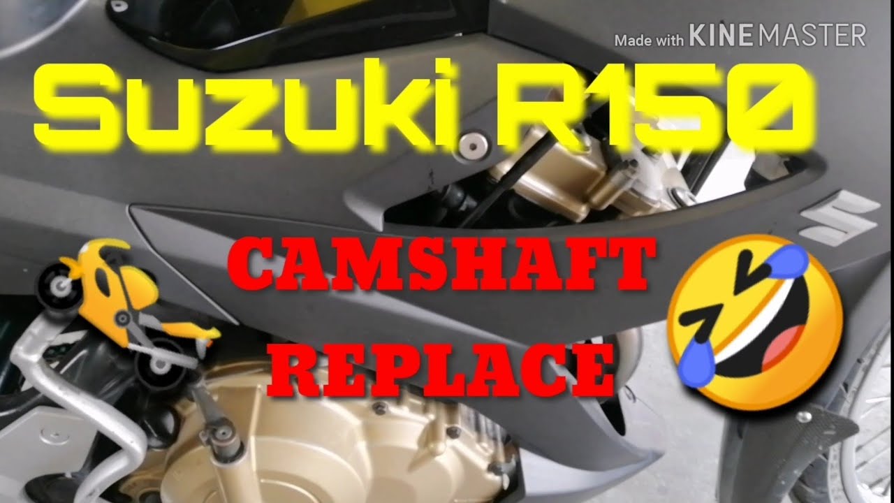 SUZUKI RAIDER 150 CAMSHAFT REPLACE