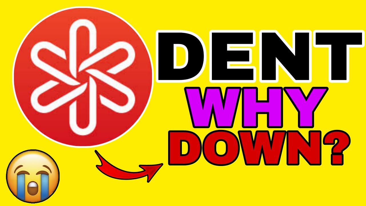 Dent Coin Price Prediction?? Why Dent Coin Dump Today 😭 | Dent Coin News  Today | Dent Crypto Coin - YouTube