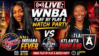 LIVE Fever vs Dream WNBA Play By Play Watch Party