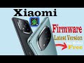 How To Download Xiaomi Firmware latest version All Model