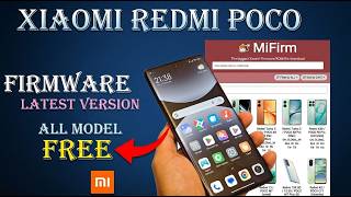 How To Download Xiaomi Firmware latest version All Model