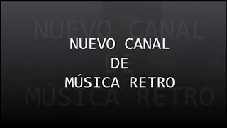 RetroVinilo80&#39;s - NUEVO CANAL DE MÚSICA RETRO