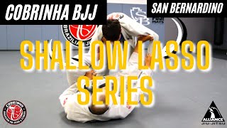 Shallow Lasso BJJ Series