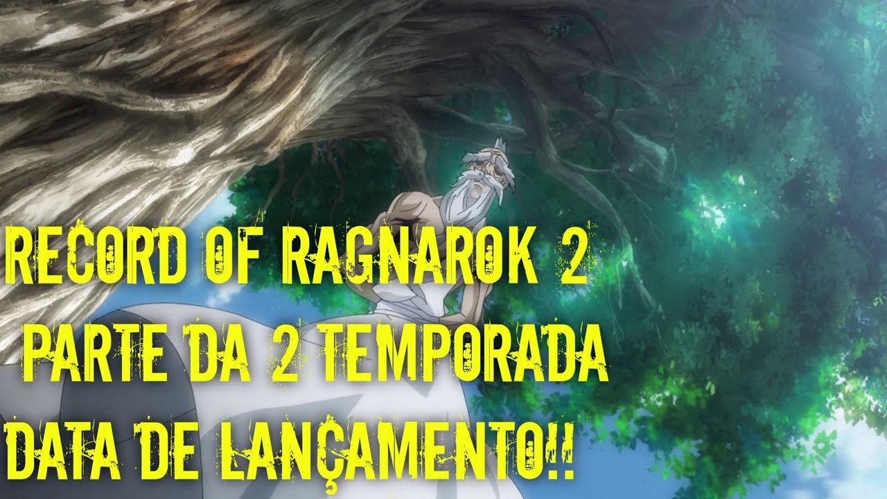 Record of Ragnarok (Shuumatsu no Valkyrie) Segunda Parte Da 2