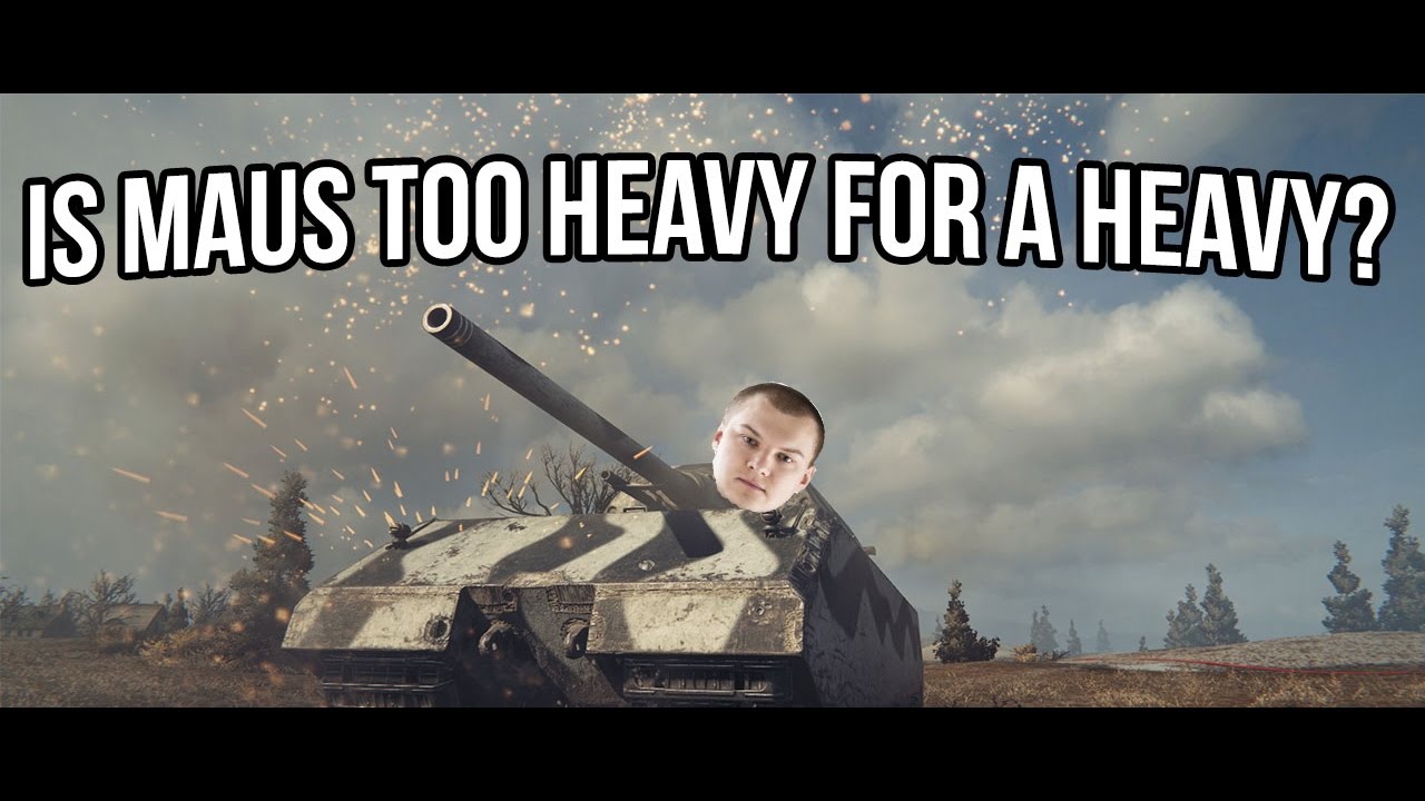 clan wars mma World of Tanks | Is Maus too Heavy for a Heavy tank?