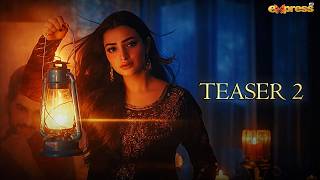 Teaser 2 | Coming Soon | Ft. Nawal Saeed &amp; Omer Shahzad | Express TV