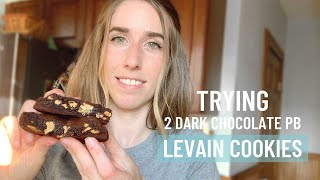 Trying 2 Different LEVAIN Chocolate Peanut Butter Cookie Recipes