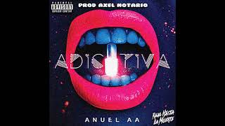 Anuel AA - Adictiva (Version Solo IA) | Audio