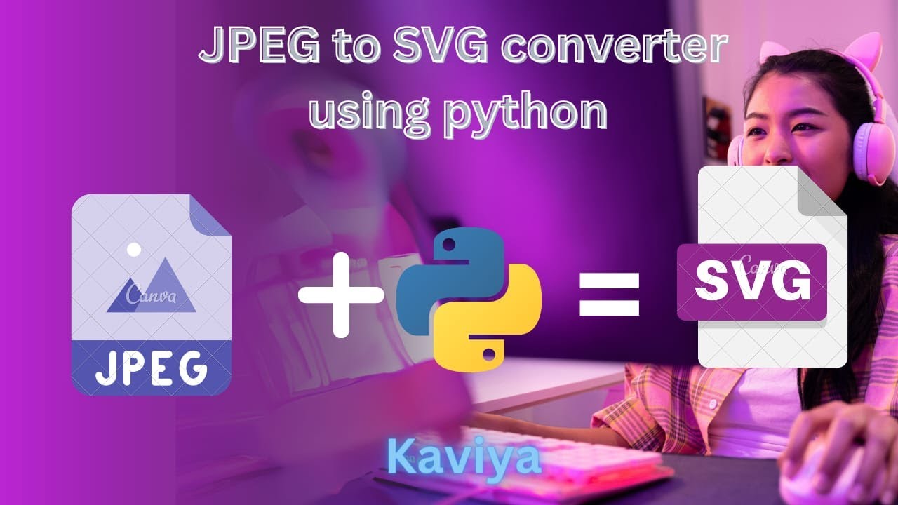 Python Image Svg JPEG to SVG converter using python. day 12 / #100days_100projects - YouTube