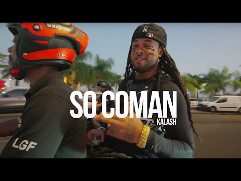 Kalash - SO COMAN (Clip Officiel)