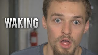 Waking