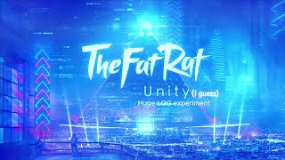 TheFatRat - Unity, I guess by Huge LQG 1,431 views 1 month ago 4 minutes, 3 seconds