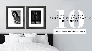 10 Steps to Starting a Boudoir Photography Business - Part 10 News