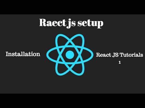 React JS installation / React JS setup /React JS Tutorials 1. - YouTube