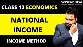 Income method of national income Class 12 | macro economics | Video 8 | board exam