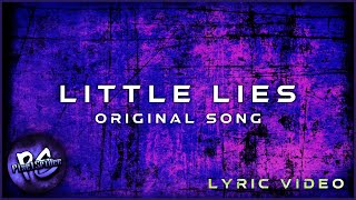 PixelSpider - Little Lies (LYRIC VIDEO)